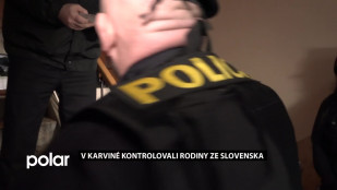 V Karviné strážníci kontrolovali rodiny ze Slovenska