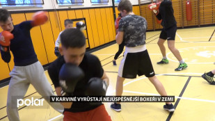 V Karviné vyrůstají nejúspěšnější boxeři z celé ČR