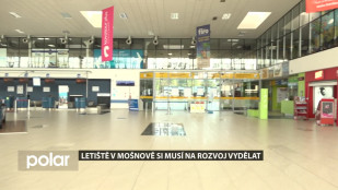 Letiště v Mošnově si musí na rozvoj vydělat