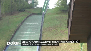 Členové vlády se zastavili u frenštátských můstků