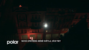 Nová opatření: méně světla, více tmy