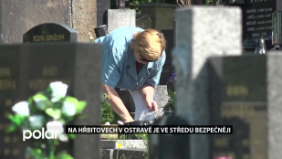 Na velkých hřbitovech v Ostravě je bezpečněji