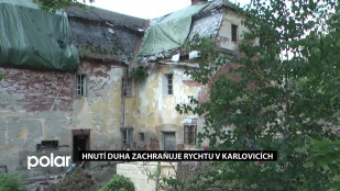 Hnutí Duha zachraňuje rychtu v Karlovicích