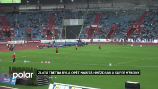 Zlatá tretra byla opět nabitá hvězdami a super výkony