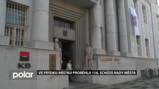 Na frýdeckém magistrátu proběhla 116. schůze rady města