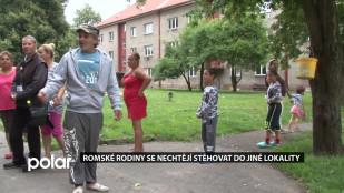 Romské rodiny se nechtějí stěhovat do jiné lokality