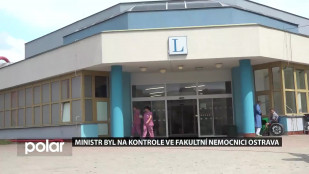 Ministr zdravotnictví byl na kontrole fakultní nemocnice