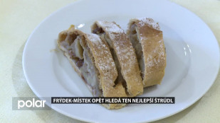 Frýdek-Místek opět hledá ten nejlepší štrúdl