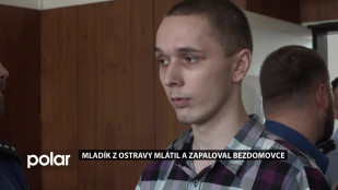 Mladík z Ostravy mlátil a zapaloval bezdomovce