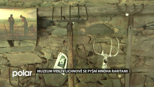 Muzeum vidlí v Lichnově se pyšní mnoha raritami