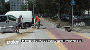 Za opožděnou stavbu chodníků ušetří Havířov miliony