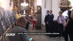 Kostel hostí výstavu k poctě kardinála Berana