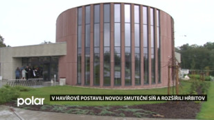 V Havířově postavili novou smuteční síň a rozšířili hřbitov