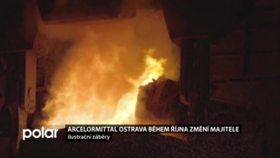 ArcelorMittal Ostrava během října změní majitele