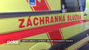 Smrtící drogy z Ostravy zřejmě pocházejí z Polska