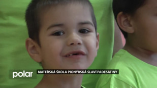 Mateřská škola pionýrská slaví padesátiny