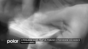 V poslední době přibývá pokusů o podvedení důchodců