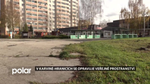 V Karviné-Hranicích se opravuje veřejné prostranství