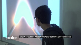 Žáci a studenti prezentovali v Ostravě chytrá řešení