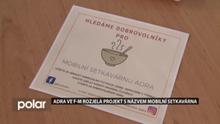 ADRA rozjela projekt s názvem Mobilní setkavárna