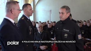 K policii MS kraje nastoupilo dalších 60 nováčků