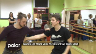 Workshop tance vedl zdejší úspěšný absolvent