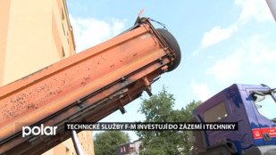 Technické služby F-M investují do techniky i zázemí