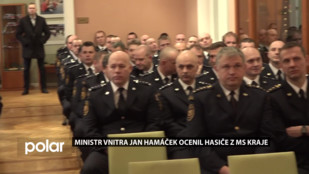 Ministr vnitra Jan Hamáček ocenil hasiče z MS kraje