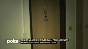 Senior mladíkovi důvěřoval, přišel o peníze