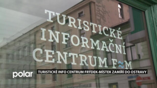 Turistické info centrum F-M zamíří do Ostravy