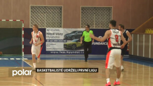 Basketbalisté udrželi první ligu