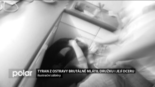 Tyran z Ostravy brutálně mlátil družku i její dceru