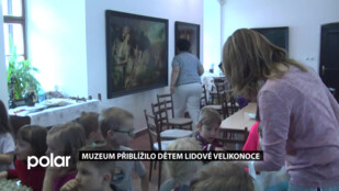 Muzeum přiblížilo dětem lidové Velikonoce