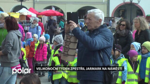 Velikonoční týden zpestřil jarmark na náměstí