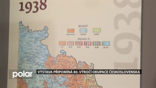 Výstava připomíná 80. výročí okupace Československa