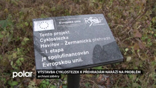 Výstavba cyklostezek k přehradám naráží na problém