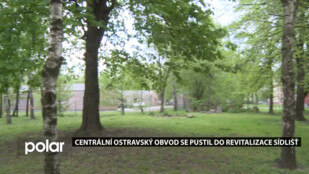 Centrální ostravský obvod se pustil do revitalizuje sídlišť