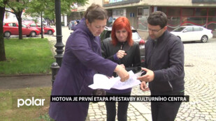 Hotova je první etapa přestavby kulturního centra