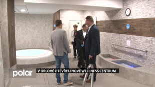 V Orlové otevřeli nové Wellness centrum