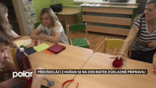 Předškoláci z Hořan se na Den matek důkladně připravili