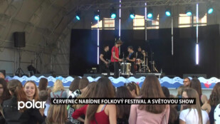 Červenec nabídne folkový festival a světovou show