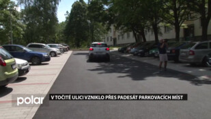 V Točité ulici vzniklo přes padesát parkovacích míst