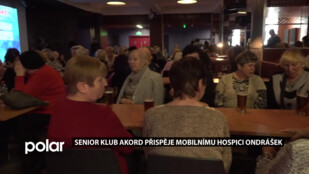 Senior klub Akord přispěje mobilnímu hospici Ondrášek