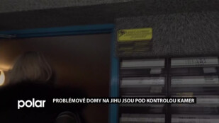 Problémové byty na Jihu jsou pod kontrolou kamer