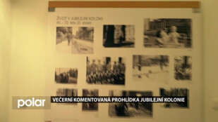 Večerní komentovaná prohlídka Jubilejní kolonie