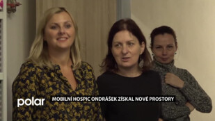 Mobilní hospic Ondrášek získal nové prostory