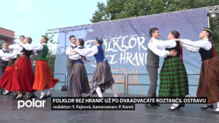 Folklor bez hranic už po dvaadvacáté roztančil Ostravu