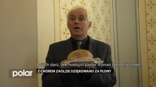 Z chórem „Zaolzie” dziękowano za plony