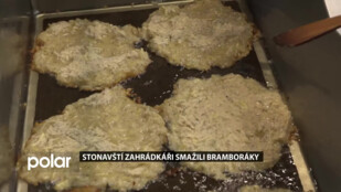 Stonavští zahrádkáři smažili bramboráky, pozvali na ně své příznivce