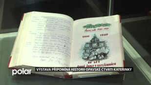 Výstava připomíná historii opavské čtvrti Kateřinky